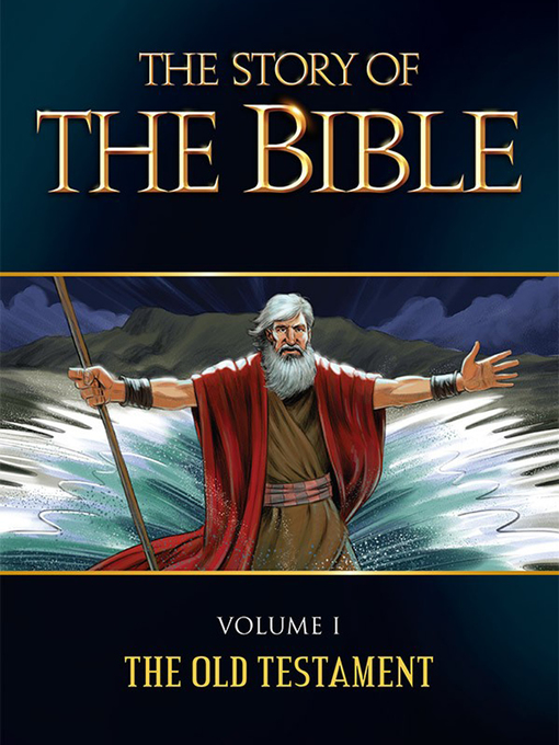 Title details for The Story of the Bible, Volume 1 by Tan Books - Wait list